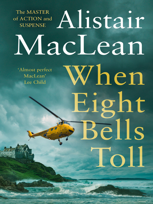 Title details for When Eight Bells Toll by Alistair MacLean - Available
